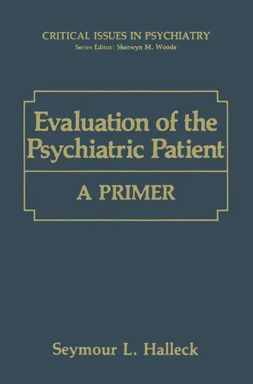 Cover of Evaluation of the Psychiatric Patient