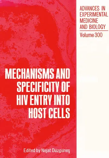 Cover of Mechanisms and Specificity of HIV Entry into Host Cells
