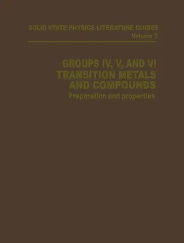 Cover of Groups IV, V, and VI Transition Metals and Compounds