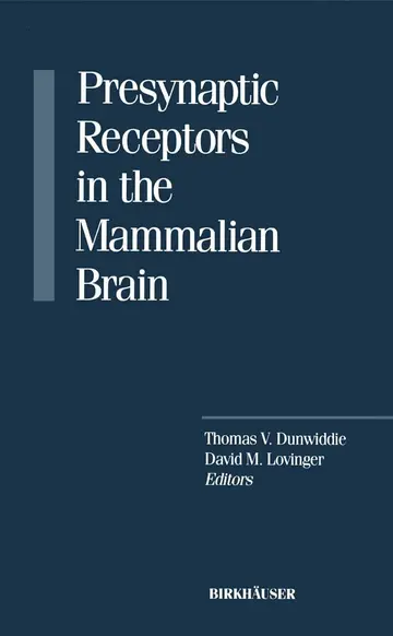Cover of Presynaptic Receptors in the Mammalian Brain