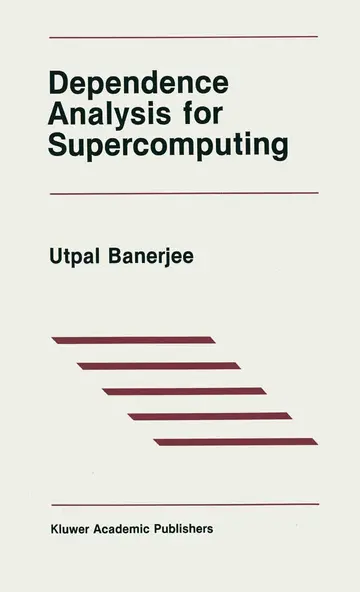 Cover of Dependence Analysis for Supercomputing