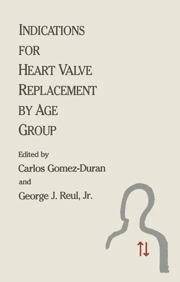 Cover of Indications for Heart Valve Replacement by Age Group