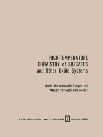 Cover of High-temperature Chemistry of Silicates and Other Oxide Systems / Vysokotemperaturnaya Khimiya Silikatnykh I Drugikh Okisnykh Sistem