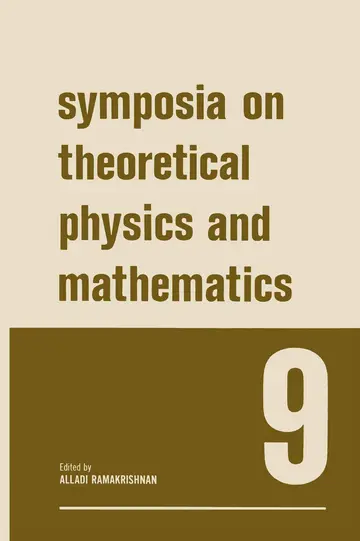 Cover of Symposia on Theoretical Physics and Mathematics 9