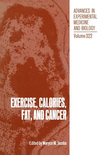 Cover of Exercise, Calories, Fat and Cancer