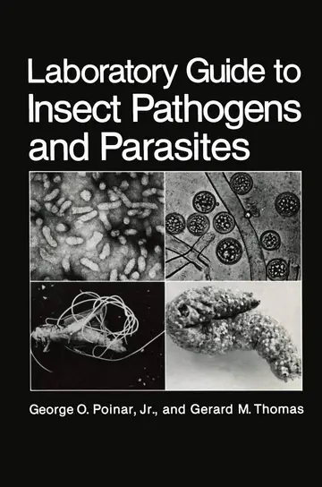 Cover of Laboratory Guide to Insect Pathogens and Parasites