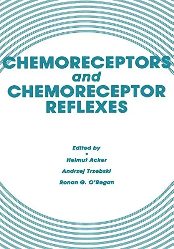 Cover of Chemoreceptors and Chemoreceptor Reflexes