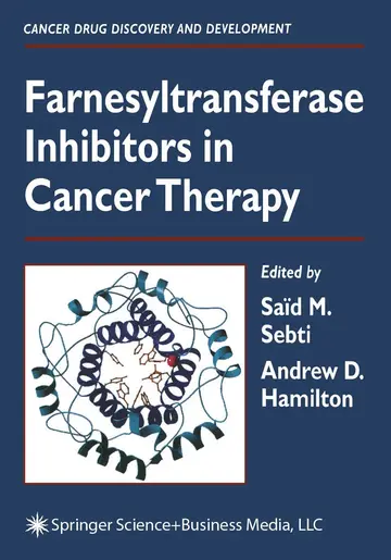 Cover of Farnesyltransferase Inhibitors in Cancer Therapy
