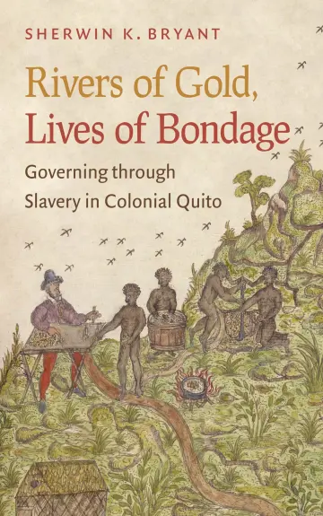Cover of Rivers of Gold, Lives of Bondage