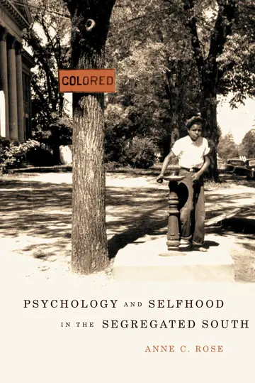 Cover of Psychology and Selfhood in the Segregated South