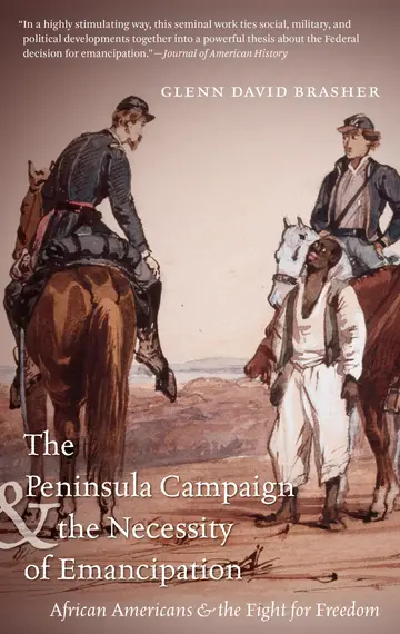 Cover of The Peninsula Campaign and the Necessity of Emancipation