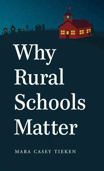 Cover of Why Rural Schools Matter