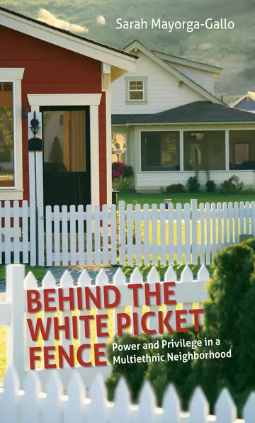 Cover of Behind the White Picket Fence
