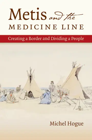 Cover of Metis and the Medicine Line