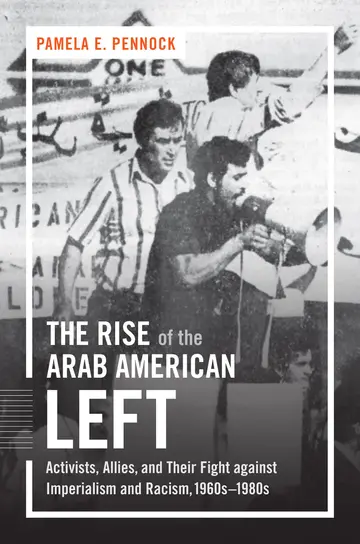 Cover of The Rise of the Arab American Left