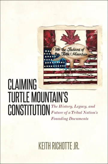 Cover of Claiming Turtle Mountain's Constitution