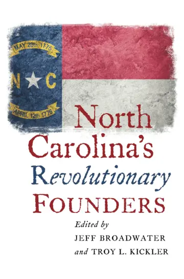 Cover of North Carolina's Revolutionary Founders
