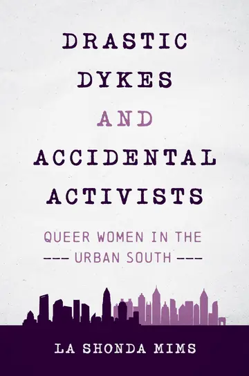 Cover of Drastic Dykes and Accidental Activists