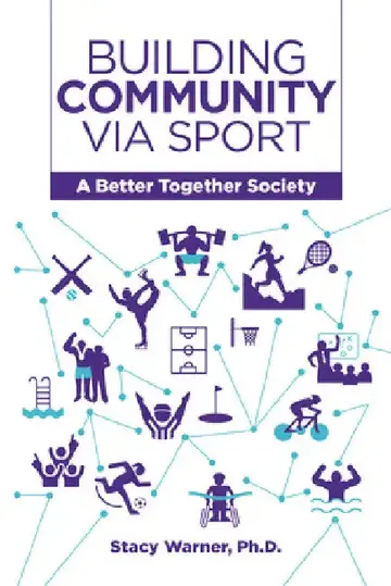Cover of Building Community Via Sport