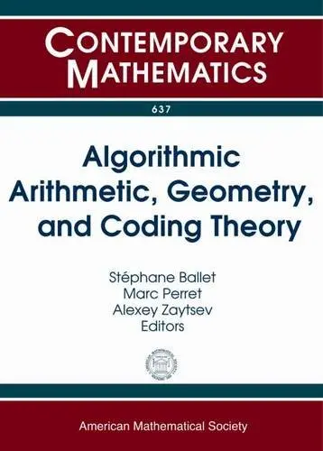 Cover of Algorithmic Arithmetic, Geometry, and Coding Theory