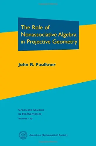 Cover of The Role of Nonassociative Algebra in Projective Geometry