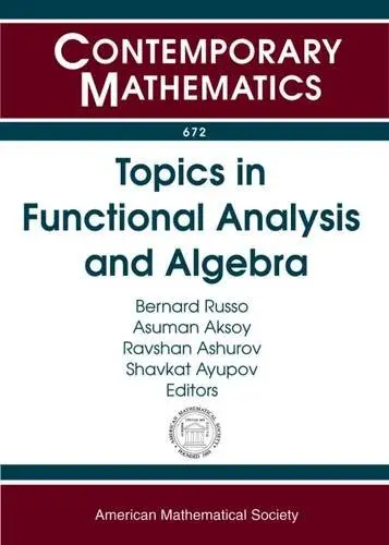 Cover of Topics in Functional Analysis and Algebra