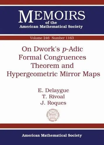 Cover of On Dwork's P-adic Formal Congruences Theorem and Hypergeometric Mirror Maps