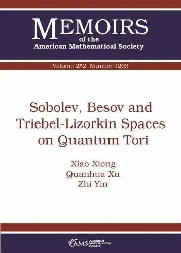 Cover of Sobolev, Besov and Triebel-Lizorkin Spaces on Quantum Tori