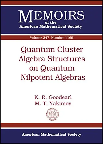 Cover of Quantum Cluster Algebra Structures on Quantum Nilpotent Algebras