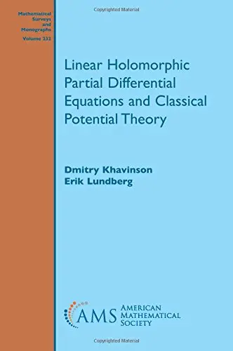 Cover of Linear Holomorphic Partial Differential Equations and Classical Potential Theory