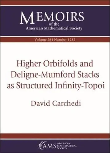 Cover of Higher Orbifolds and Deligne-Mumford Stacks as Structured Infinity-Topoi