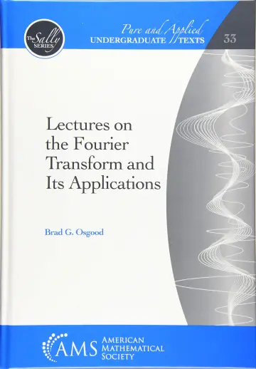 Cover of Lectures on the Fourier Transform and Its Applications