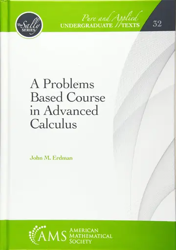 Cover of A Problems Based Course in Advanced Calculus