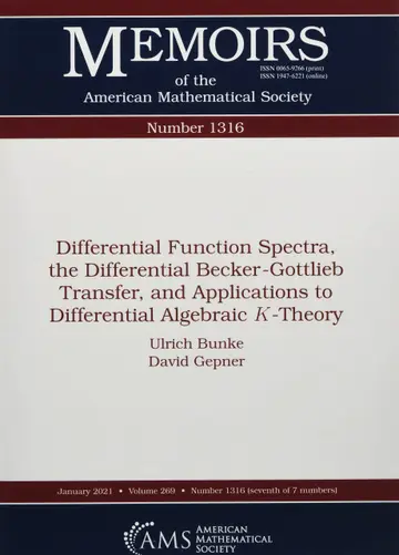 Cover of Differential Function Spectra, the Differential Becker-Gottlieb Transfer, and Applications to Differential Algebraic $K$-Theory