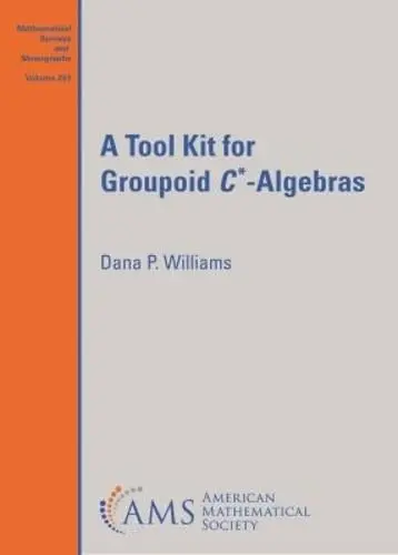 Cover of A Tool Kit for Groupoid C-Algebras