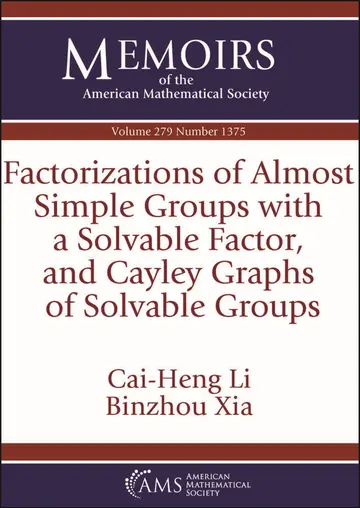 Cover of Factorizations of Almost Simple Groups with a Solvable Factor, and Cayley Graphs of Solvable Groups