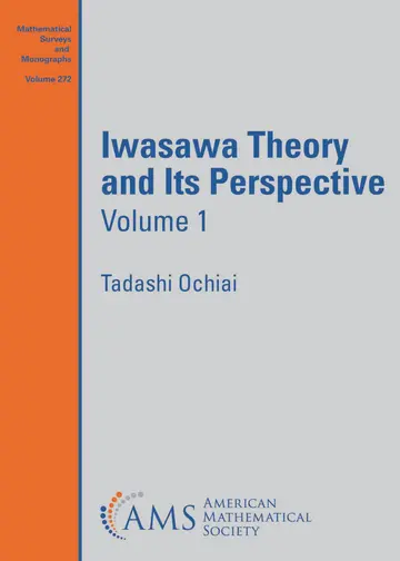 Cover of Iwasawa Theory and Its Perspective, Volume 1