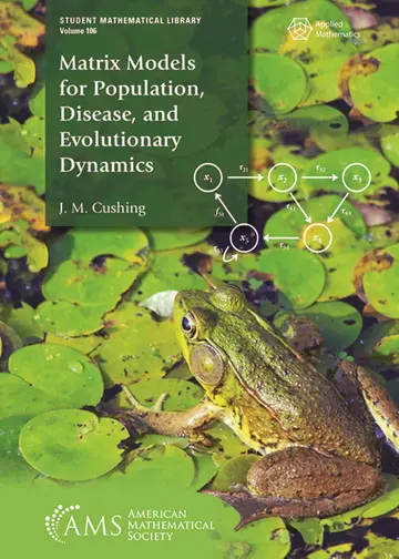 Cover of Matrix Models for Population, Disease, and Evolutionary Dynamics