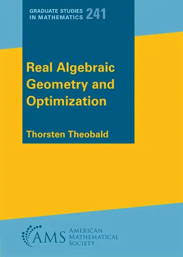 Cover of Real Algebraic Geometry and Optimization