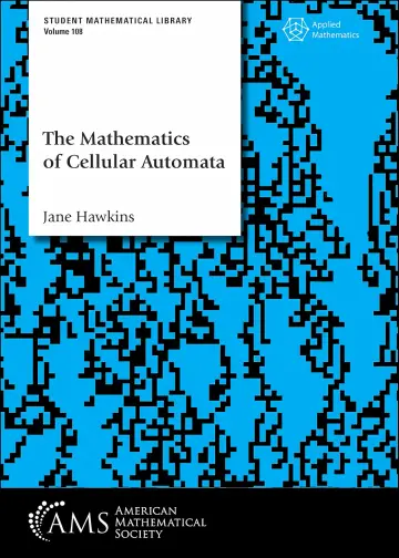 Cover of The Mathematics of Cellular Automata