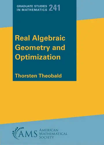 Cover of Real Algebraic Geometry and Optimization