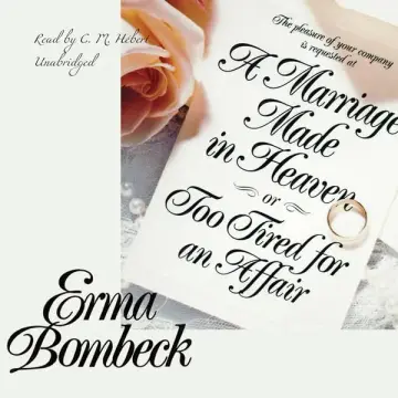 Cover of A Marriage Made in Heaven, or Too Tired for an Affair