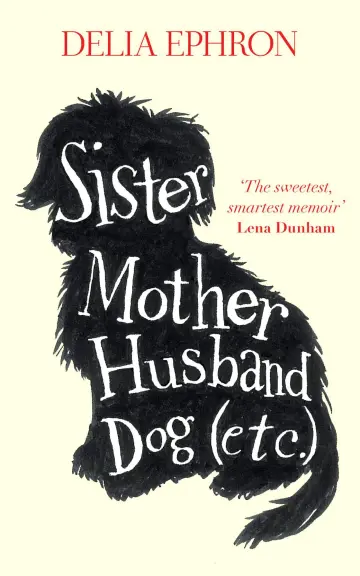 Cover of Sister, Mother, Husband, Dog