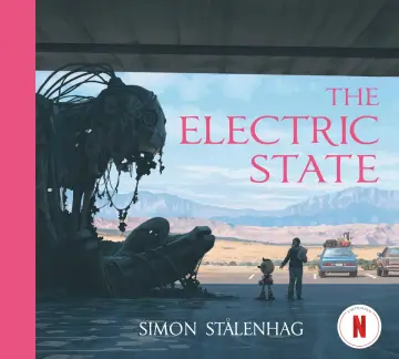 Cover of The Electric State, Simon Stalenhag
