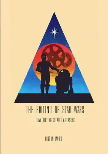 Cover of The Editing of Star Wars