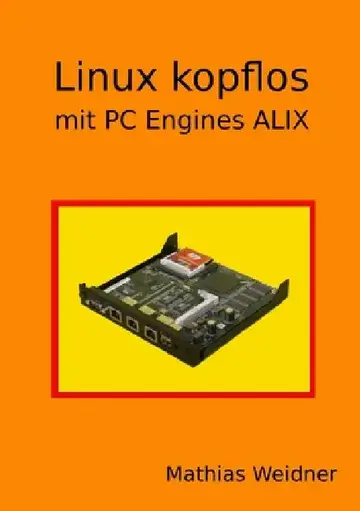 Cover of Linux kopflos - mit PC Engines ALIX