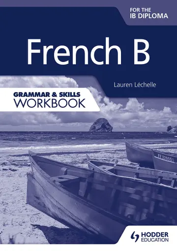 Cover of French B for the IB Diploma Grammar & Skills Workbook
