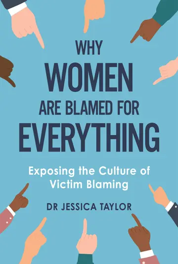 Cover of Why Women Are Blamed for Everything