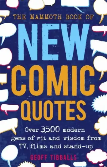 Cover of The Mammoth Book of New Comic Quotes