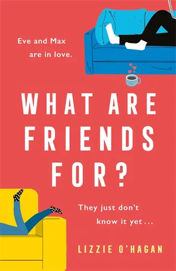 Cover of What Are Friends For?